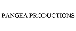 PANGEA PRODUCTIONS