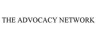 THE ADVOCACY NETWORK