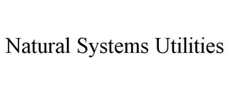 NATURAL SYSTEMS UTILITIES