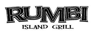 RUMBI ISLAND GRILL