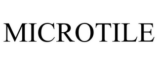 MICROTILE