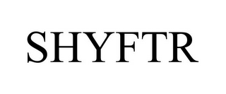 SHYFTR