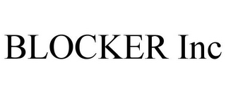 BLOCKER INC