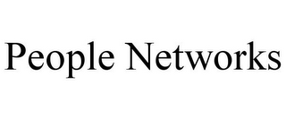 PEOPLE NETWORKS