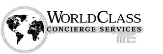 WORLD CLASS CONCIERGE SERVICES