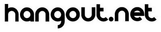 HANGOUT.NET