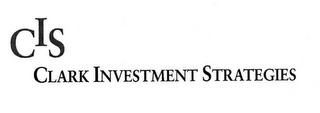 CIS CLARK INVESTMENT STRATEGIES