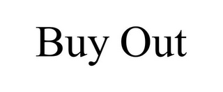 BUY OUT