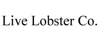 LIVE LOBSTER CO.