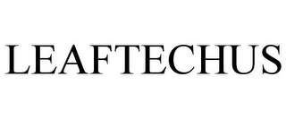 LEAFTECHUS