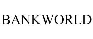 BANKWORLD