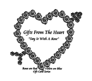 GIFTS FROM THE HEART "SAY IT WITH A ROSE" ROSES ARE RED VIOLETS ARE BLUE GIFT CARD SERIES