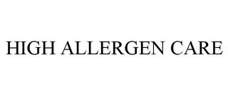 HIGH ALLERGEN CARE