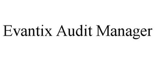 EVANTIX AUDIT MANAGER