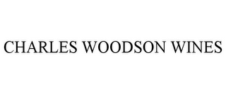 CHARLES WOODSON WINES