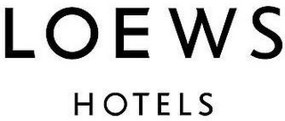 LOEWS HOTELS