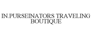 IN.PURSEINATORS TRAVELING BOUTIQUE