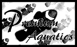 PREMIUM AQUATICS