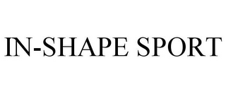 IN-SHAPE SPORT