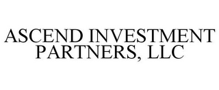 ASCEND INVESTMENT PARTNERS, LLC