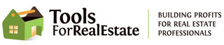 TOOLS FOR REAL ESTATE