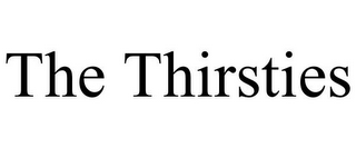 THE THIRSTIES