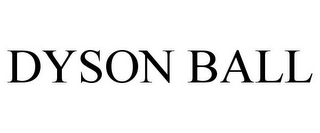 DYSON BALL