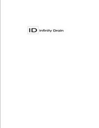 ID INFINITY DRAIN