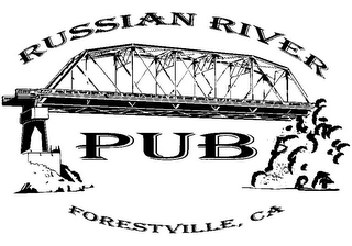 RUSSIAN RIVER PUB FORESTVILLE, CA