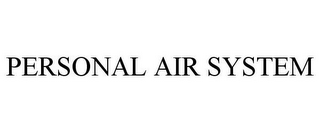 PERSONAL AIR SYSTEM