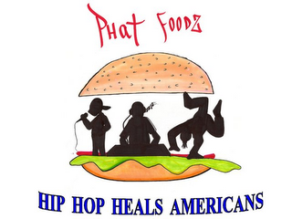 PHAT FOODZ HIP HOP HEALS AMERICANS