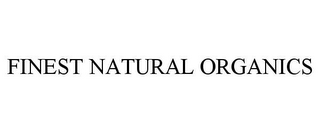 FINEST NATURAL ORGANICS