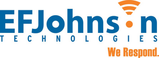 EFJOHNSON TECHNOLOGIES WE RESPOND.