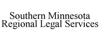 SOUTHERN MINNESOTA REGIONAL LEGAL SERVICES