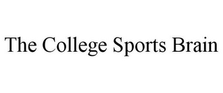 THE COLLEGE SPORTS BRAIN