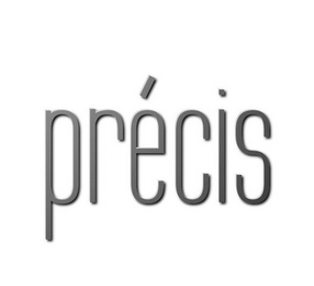 PRÉCIS