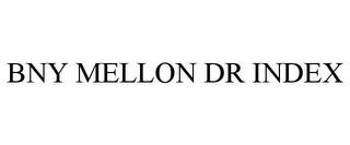 BNY MELLON DR INDEX