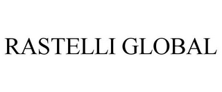 RASTELLI GLOBAL