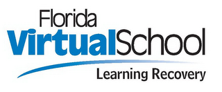 FLORIDA VIRTUAL SCHOOL LEARNING RECOVERY