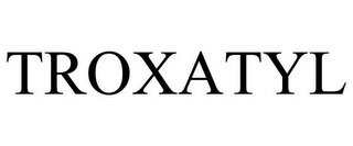 TROXATYL