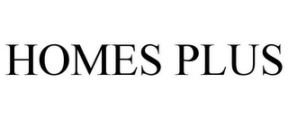 HOMES PLUS