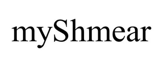 MYSHMEAR
