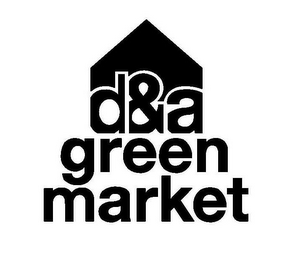 D&A GREEN MARKET