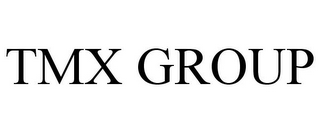 TMX GROUP