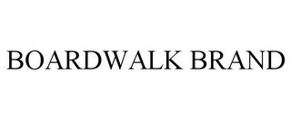 BOARDWALK BRAND