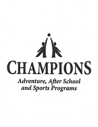 CHAMPIONS ADVENTURE, AFTER SCHOOL AND SPORTS PROGRAMS