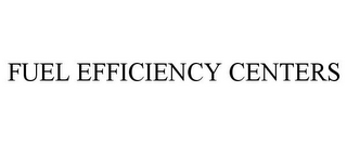 FUEL EFFICIENCY CENTERS