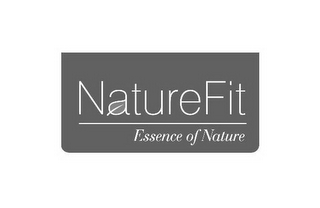 NATUREFIT ESSENCE OF NATURE