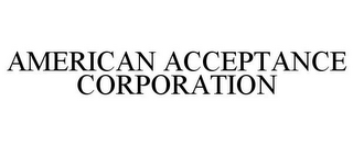 AMERICAN ACCEPTANCE CORPORATION