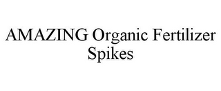 AMAZING ORGANIC FERTILIZER SPIKES